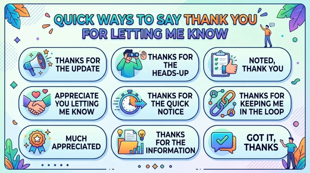 Quick Ways to Say Thank You for Letting Me Know