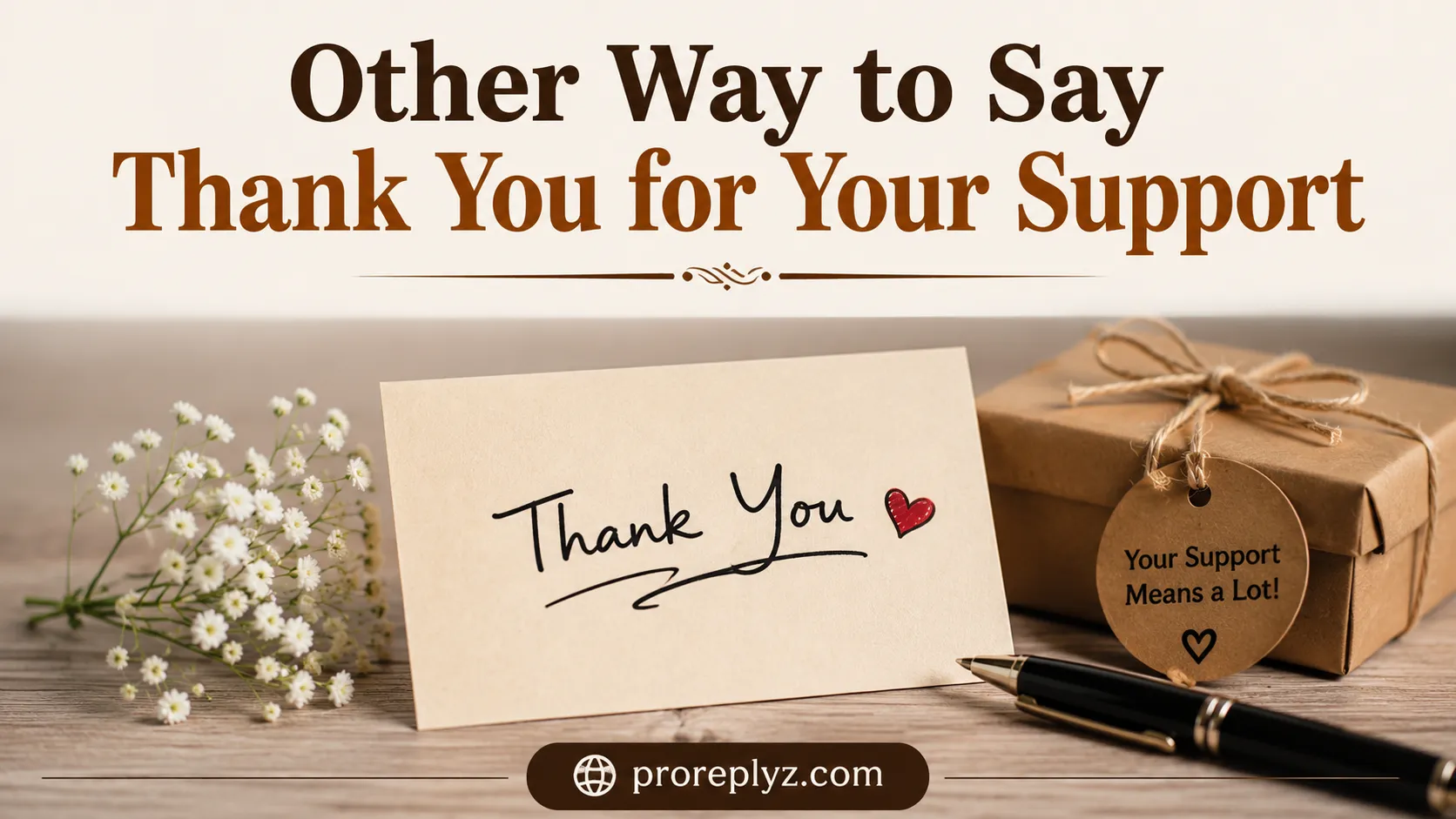 Other Way to Say Thank You for Your Support
