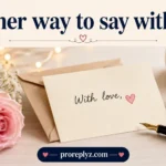 Another Way to Say With Love