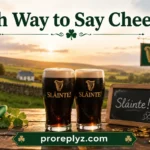 Irish Way to Say Cheers