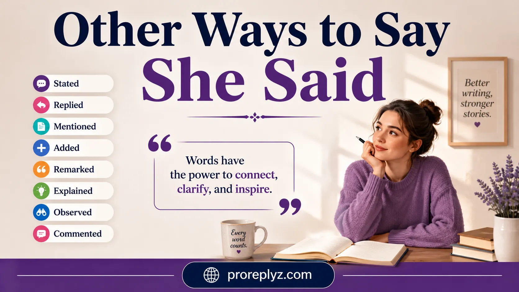 Other Ways to Say She Said