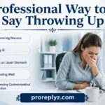 Professional Way to Say Throwing Up