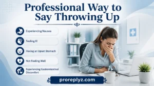 Professional Way to Say Throwing Up