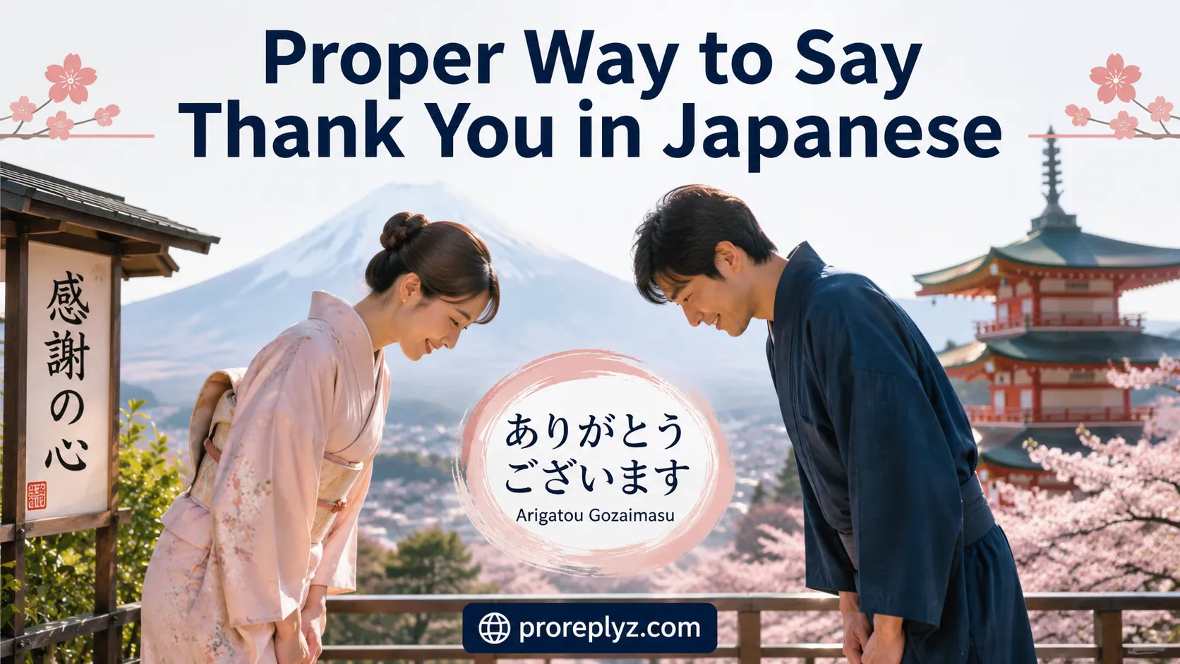 Proper Way to Say Thank You in Japanese