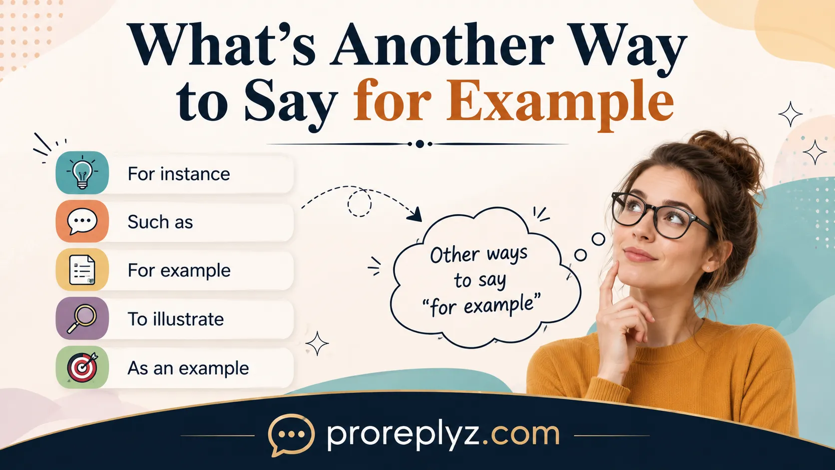 What’s Another Way to Say for Example